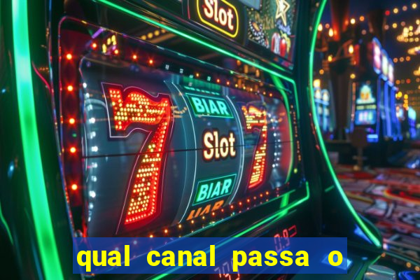 qual canal passa o jogo do inter