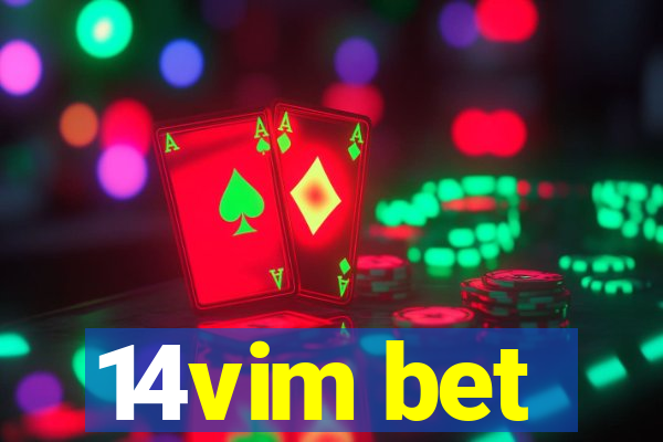 14vim bet