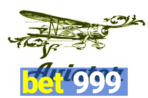 bet 999