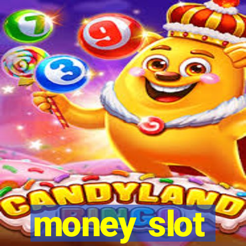 money slot