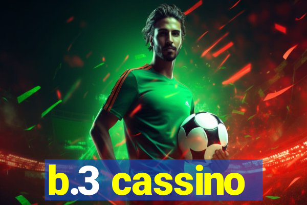 b.3 cassino