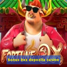 bonus bez depozita casino