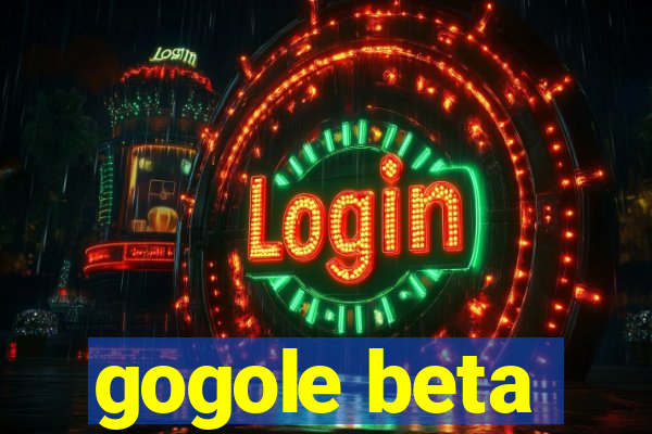 gogole beta