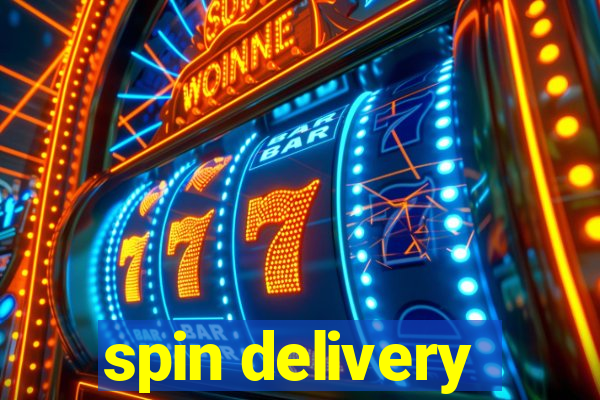 spin delivery