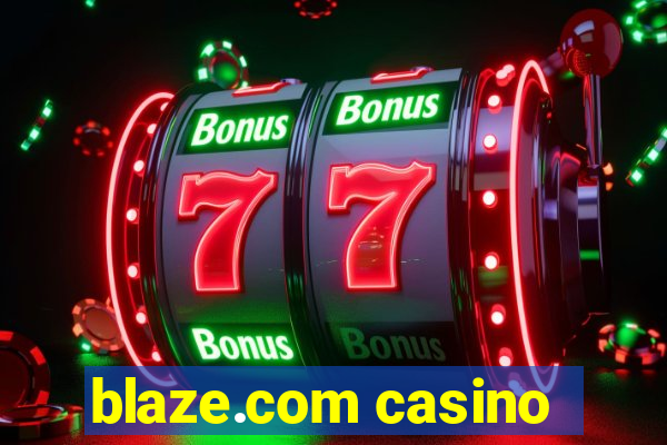 blaze.com casino