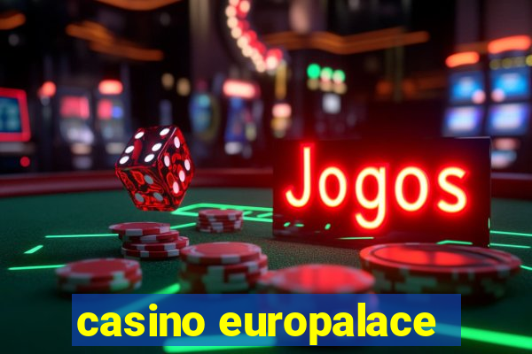 casino europalace