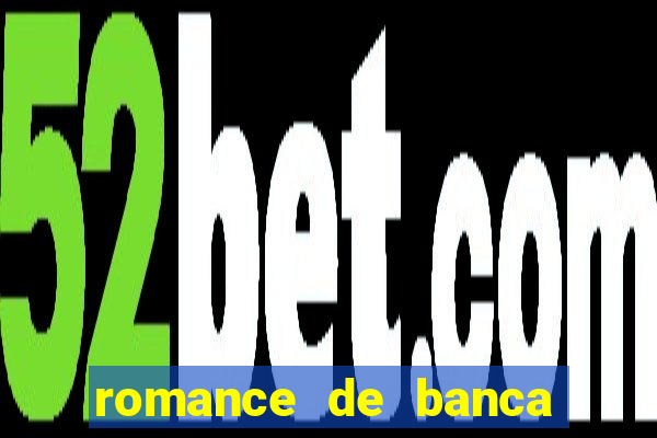 romance de banca digital 2021