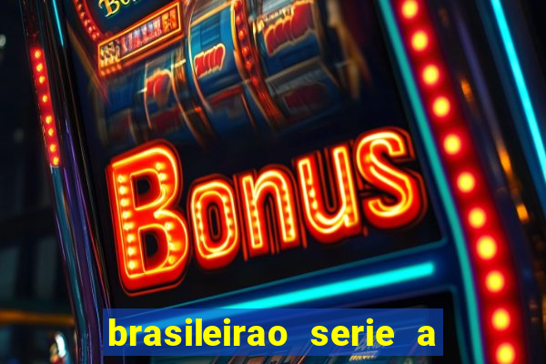 brasileirao serie a jogos de hoje