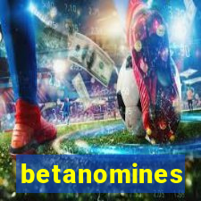 betanomines