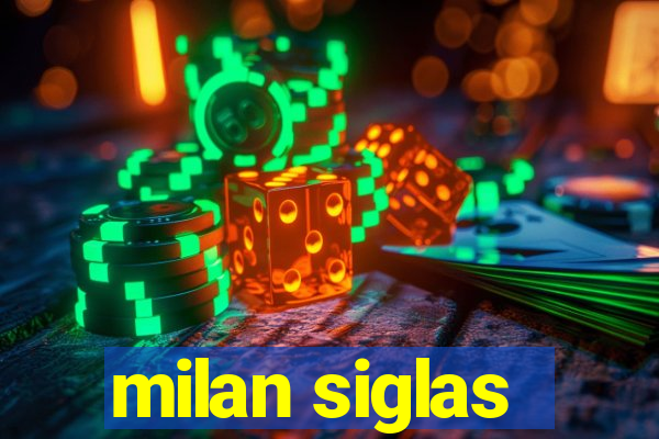 milan siglas