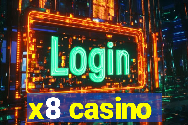 x8 casino