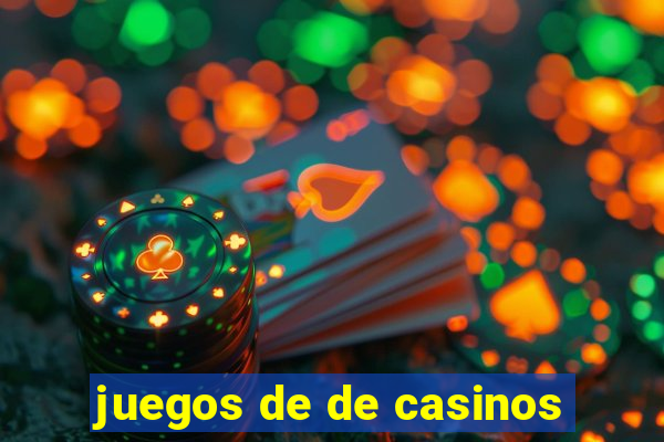 juegos de de casinos