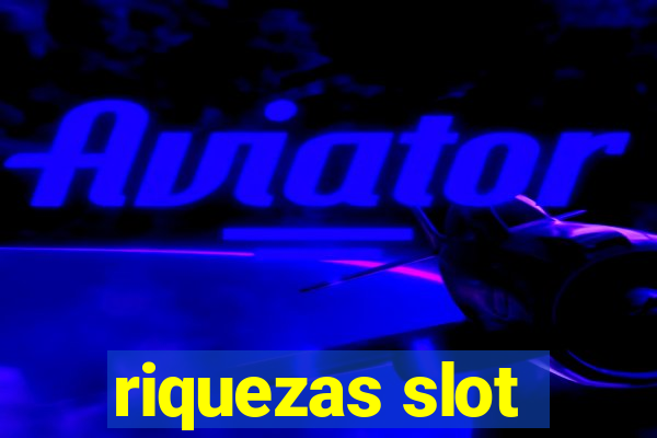 riquezas slot