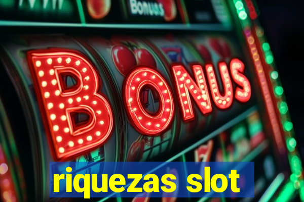 riquezas slot