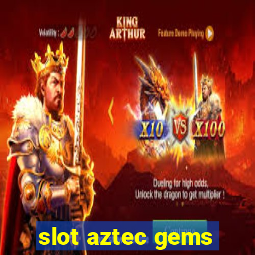 slot aztec gems