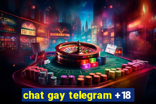 chat gay telegram +18