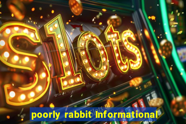 poorly rabbit Informational