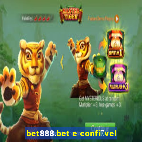 bet888.bet e confi谩vel