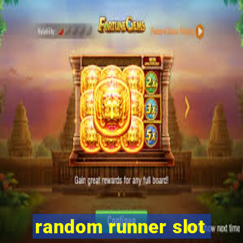 random runner slot