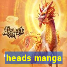 heads manga