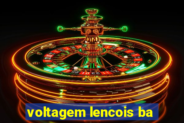 voltagem lencois ba