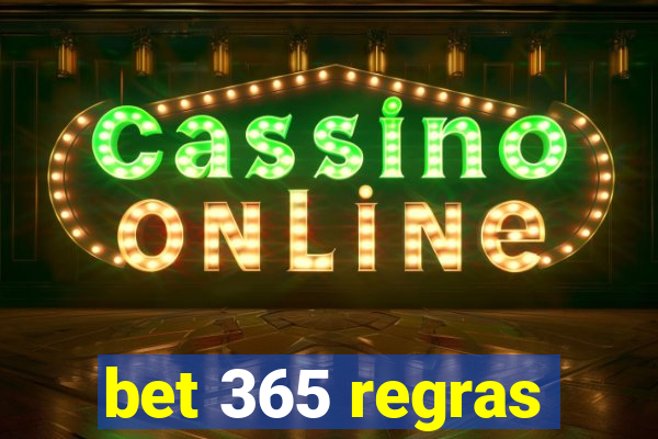 bet 365 regras