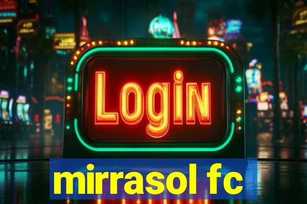 mirrasol fc