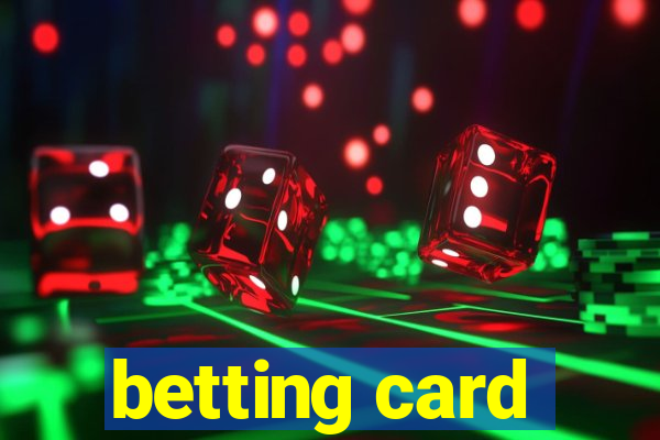 betting card