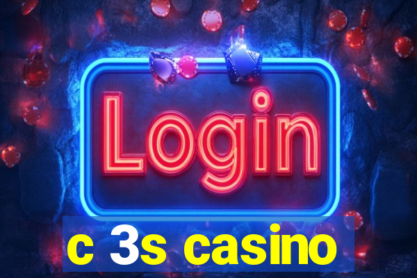 c 3s casino