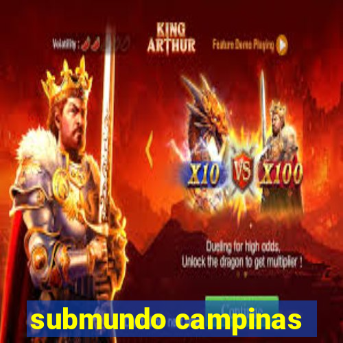 submundo campinas