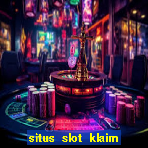 situs slot klaim garansi 100