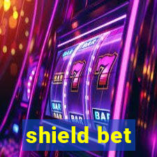 shield bet