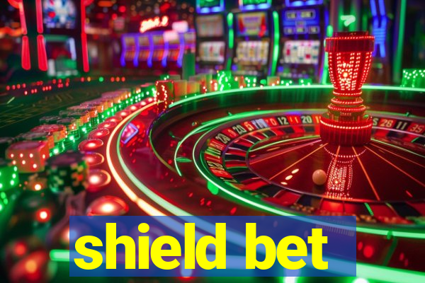 shield bet