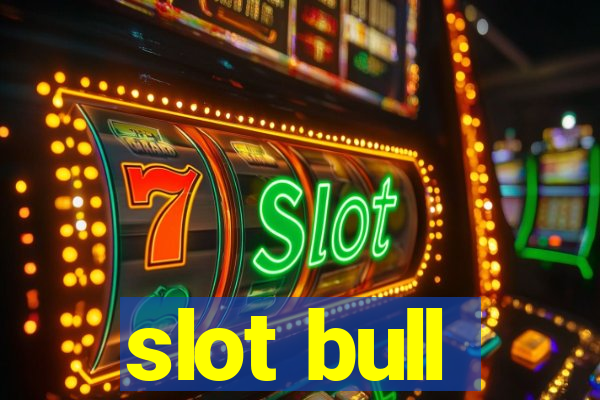 slot bull