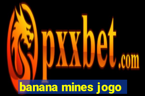 banana mines jogo