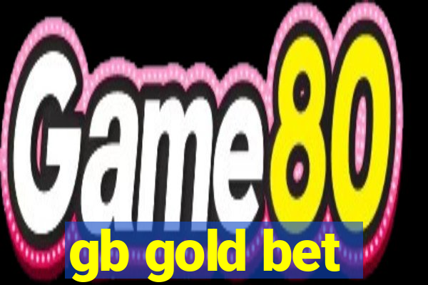 gb gold bet