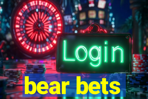 bear bets