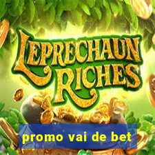 promo vai de bet