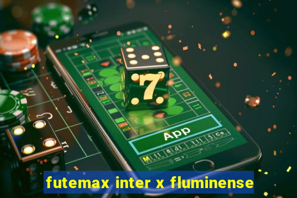 futemax inter x fluminense