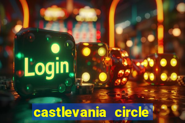 castlevania circle of the moon guia