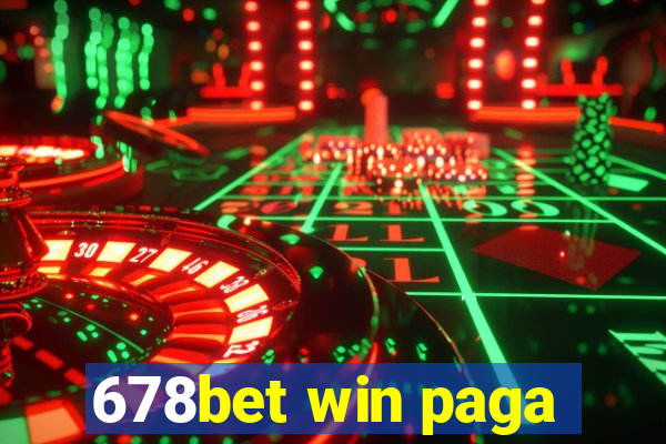 678bet win paga