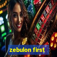 zebulon first