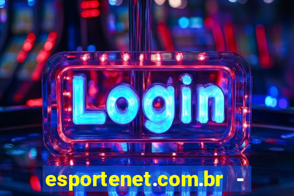 esportenet.com.br - apostas online