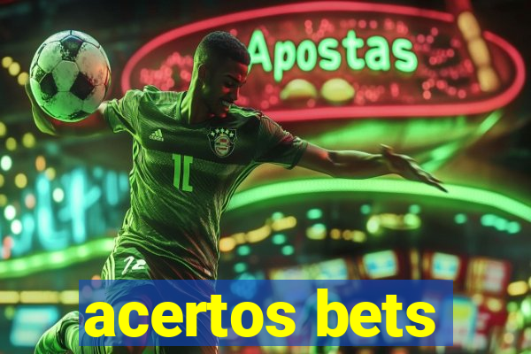 acertos bets