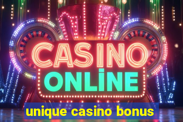 unique casino bonus