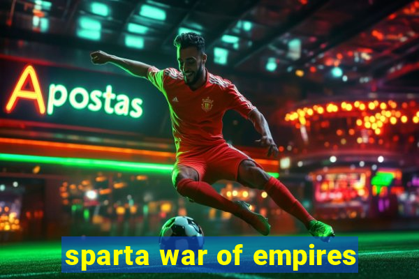 sparta war of empires