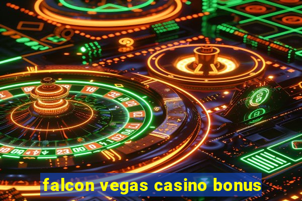 falcon vegas casino bonus