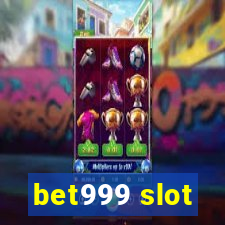 bet999 slot