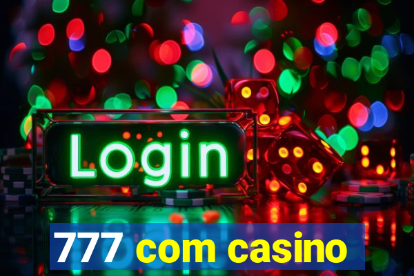 777 com casino