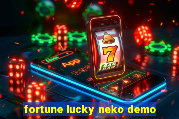 fortune lucky neko demo